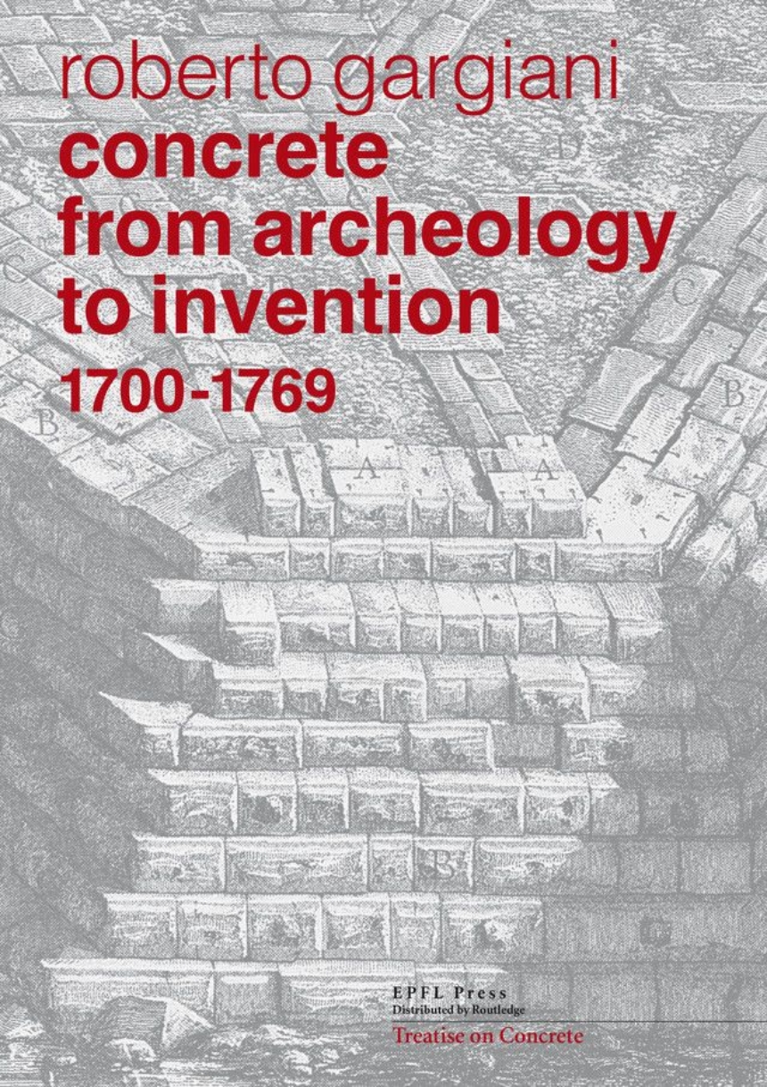 Concrete, from archeology to invention 1700-1769