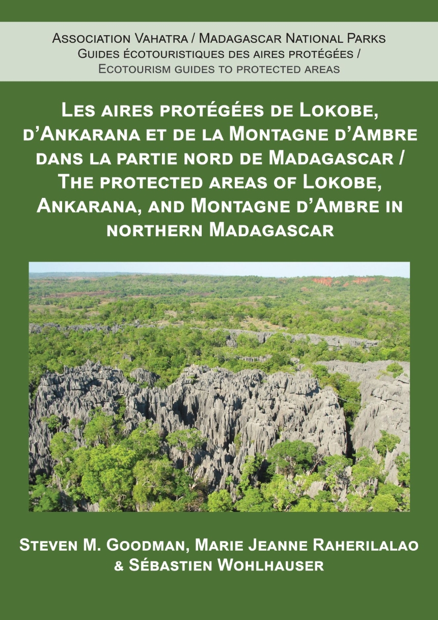 The Protected Areas of Lokobe, Ankarana, and Montagne d’Ambre in Northern Madagascar