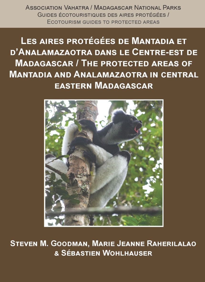 The Protected Areas of Mantadia and Analamazaotra in Central Eastern Madagascar