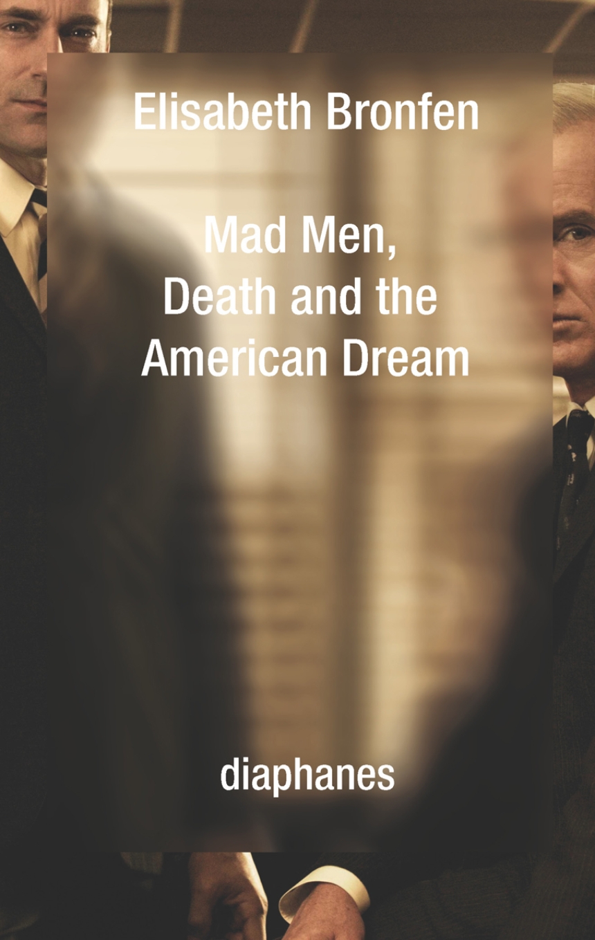 Mad Men, Death and the American Dream, Bronfen