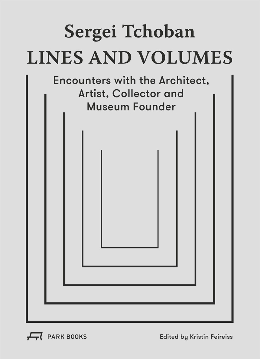 Sergei Tchoban—Lines and Volumes