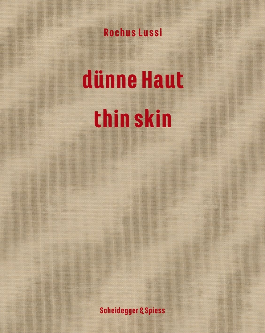 Rochus Lussi—Thin Skin