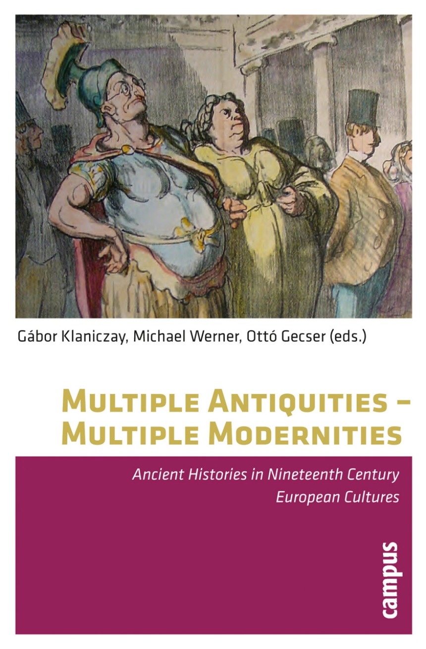 Multiple Antiquities -- Multiple Modernities