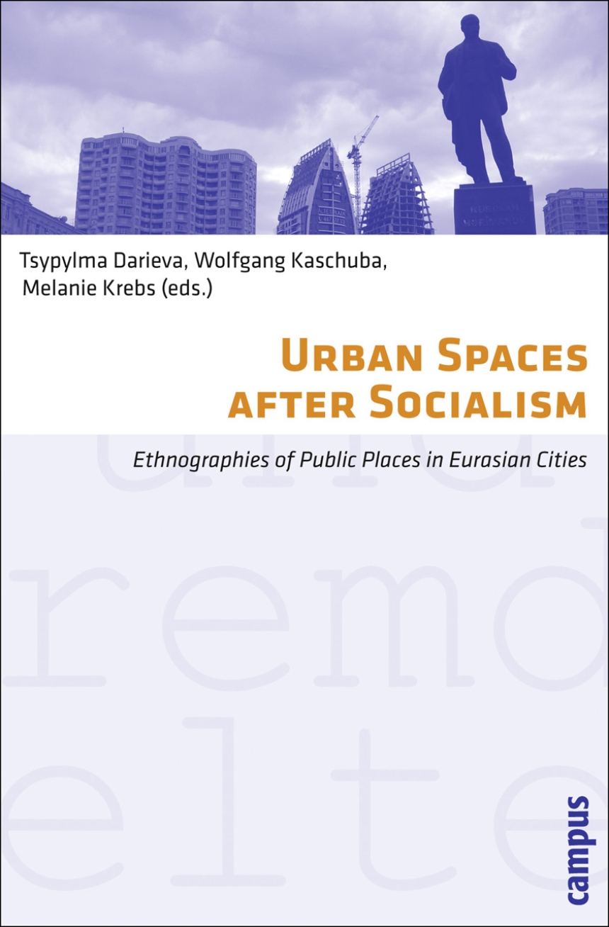 Urban Spaces after Socialism