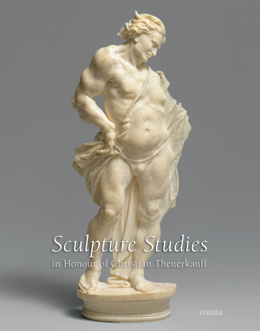 Sculpture Studies in Honour of Christian Theuerkauff