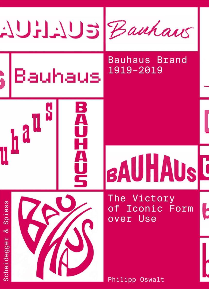 The Bauhaus Brand 1919–2019