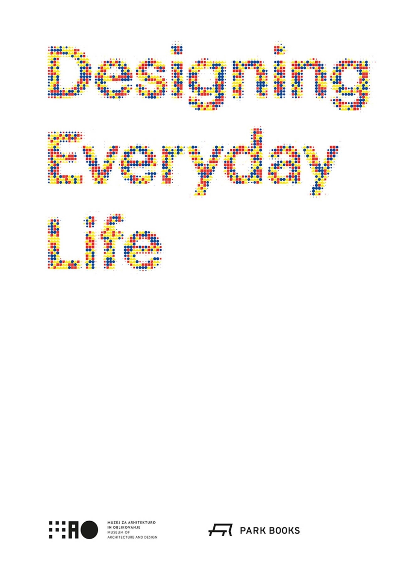 Designing Everyday Life