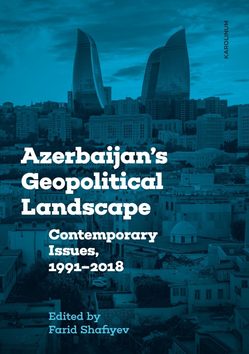 Azerbaijan’s Geopolitical Landscape