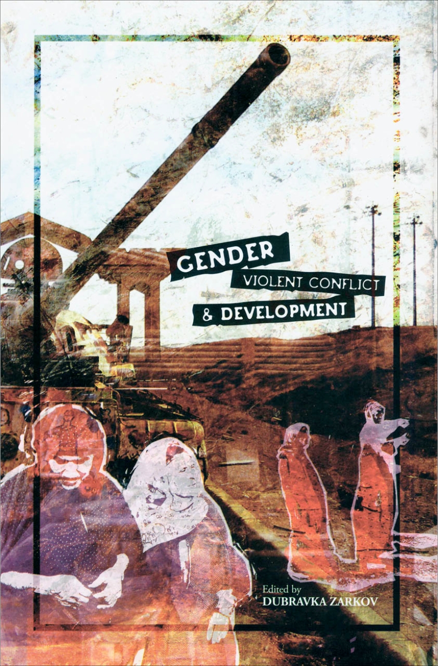 Gender, Violent Conflict and Development