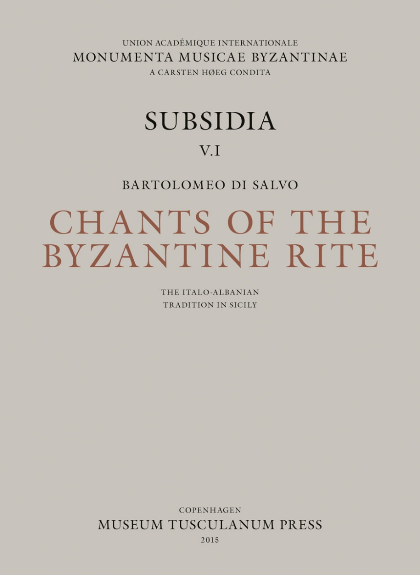 Chants of the Byzantine Rite: The Italo-Albanian Tradition in Sicily