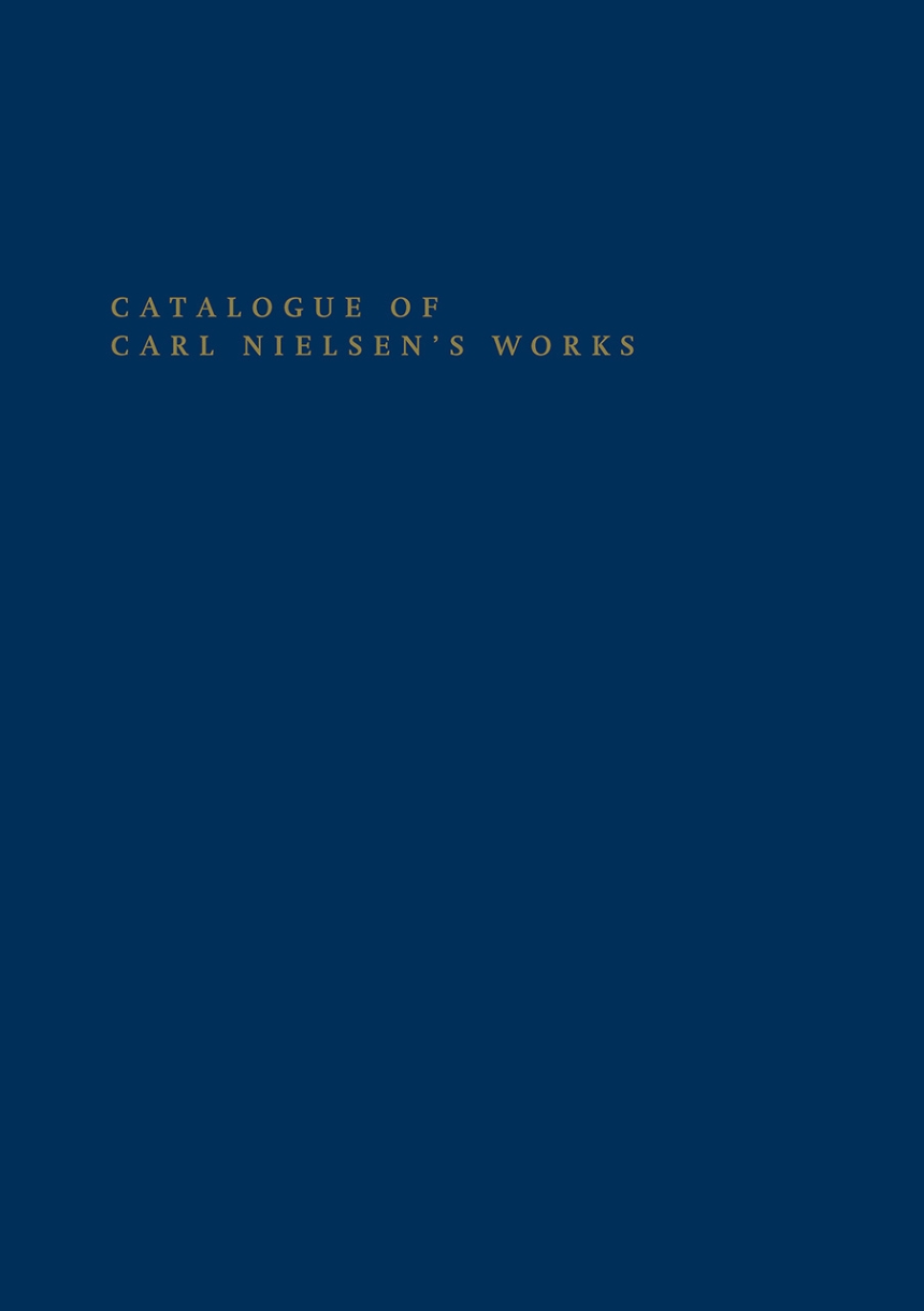 Catalogue of Carl Nielsen’s Works