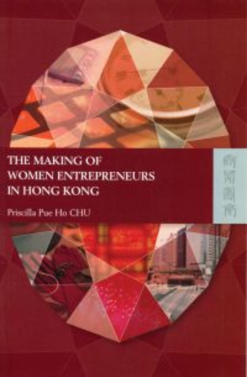 The Making of Women Entrepreneurs in Hong Kong