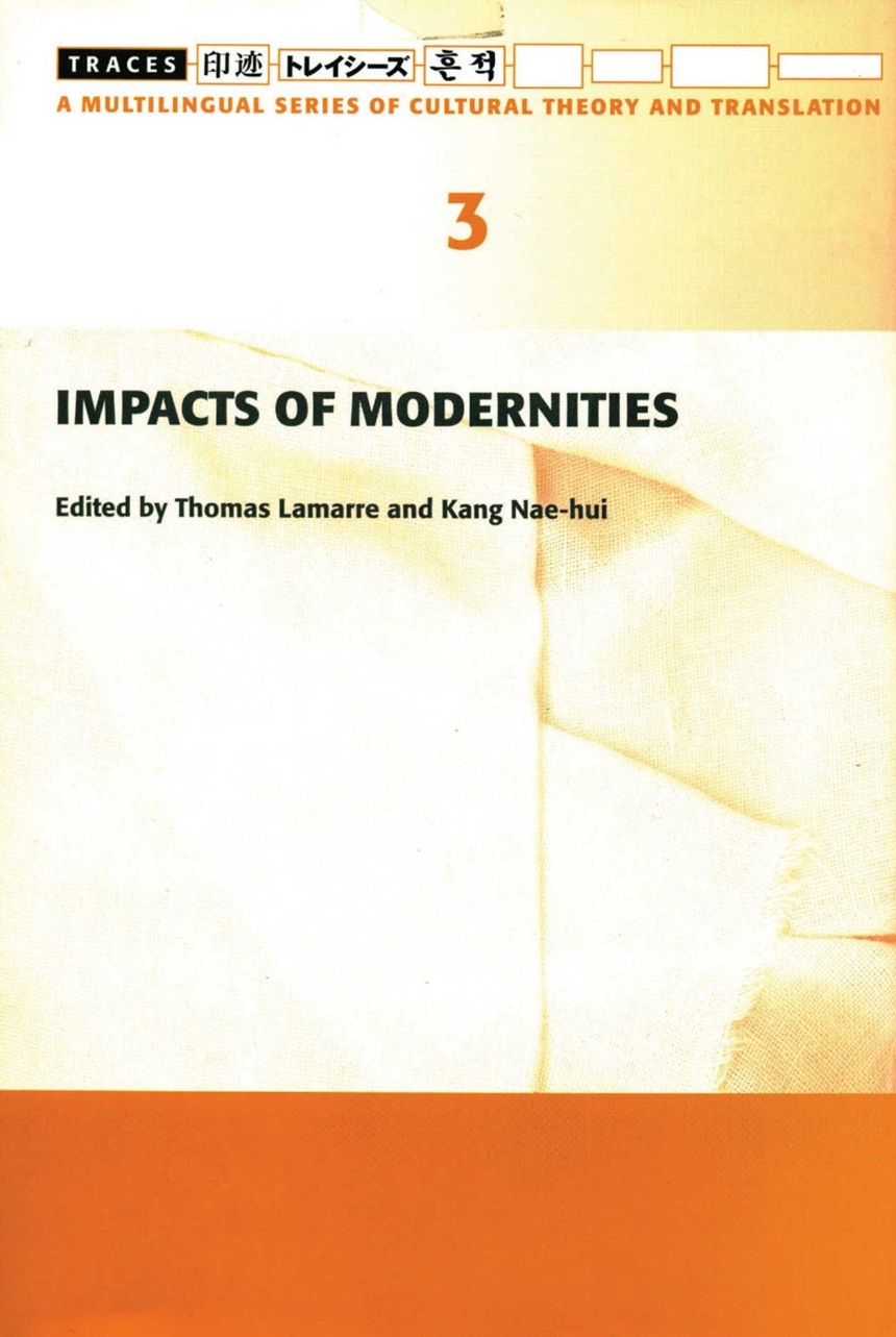 Impacts of Modernities (Traces 3)