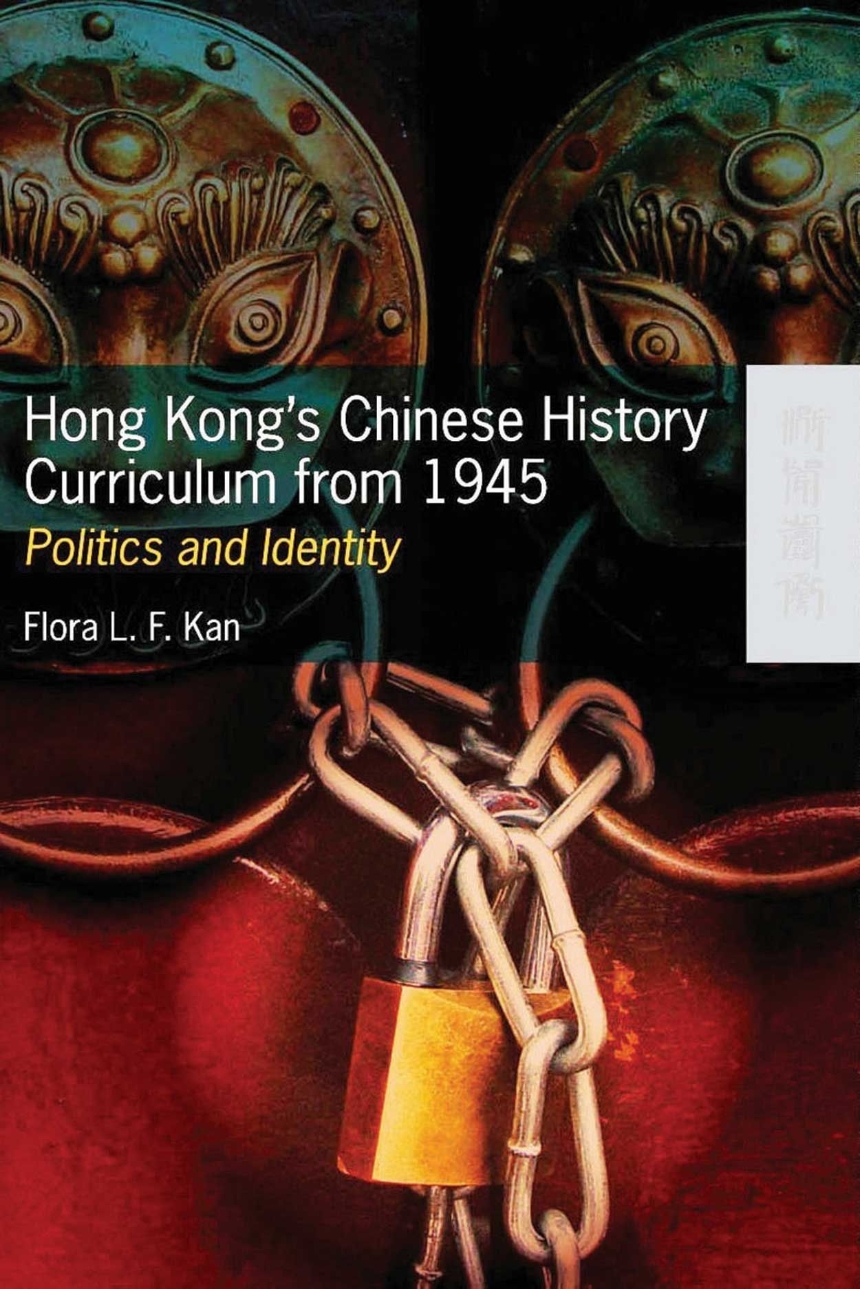 Hong Kong’s Chinese History Curriculum from 1945