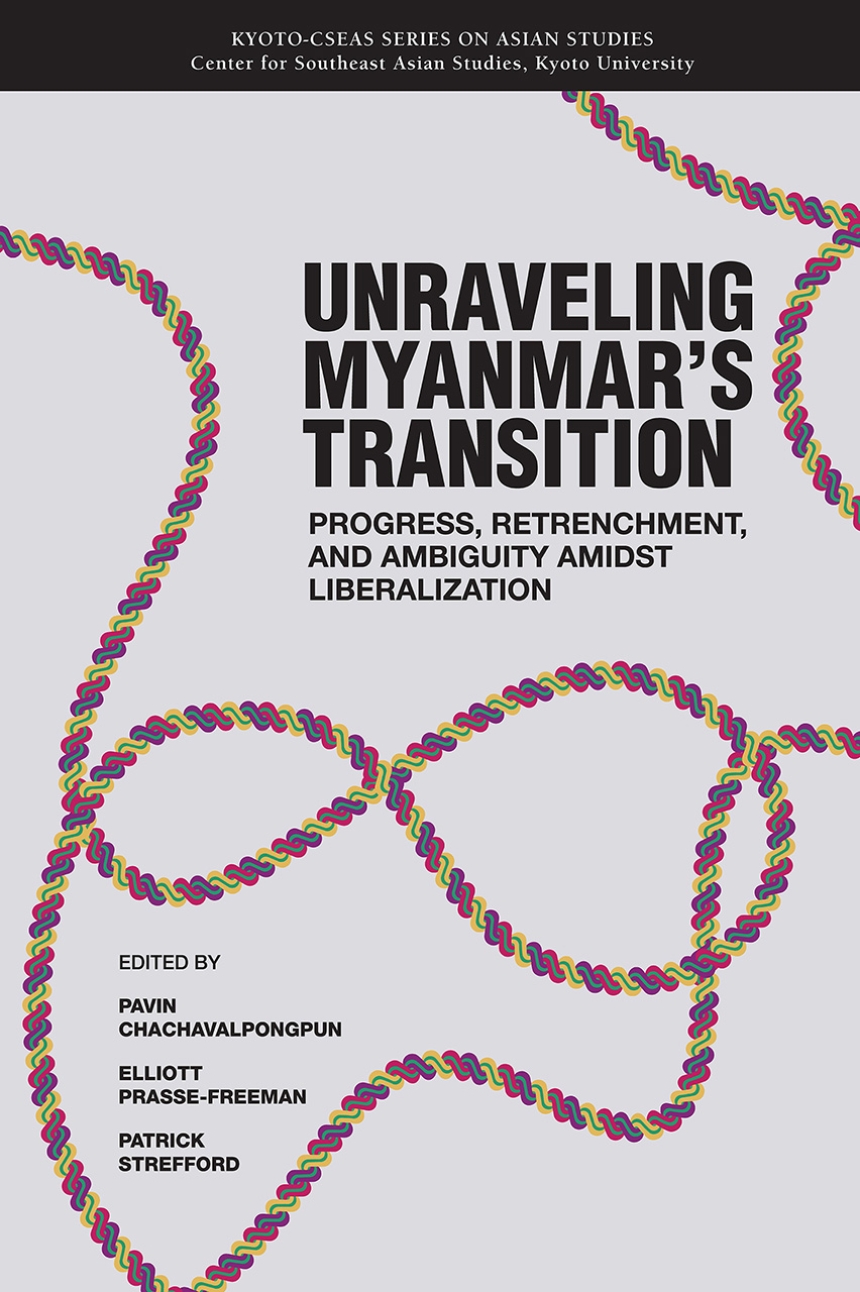 Unraveling Myanmar’s Transition