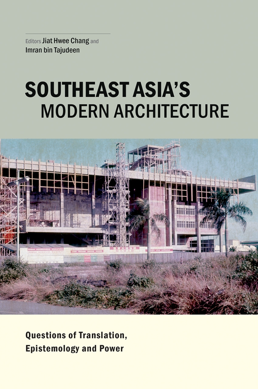 Southeast Asia’s Modern Architecture