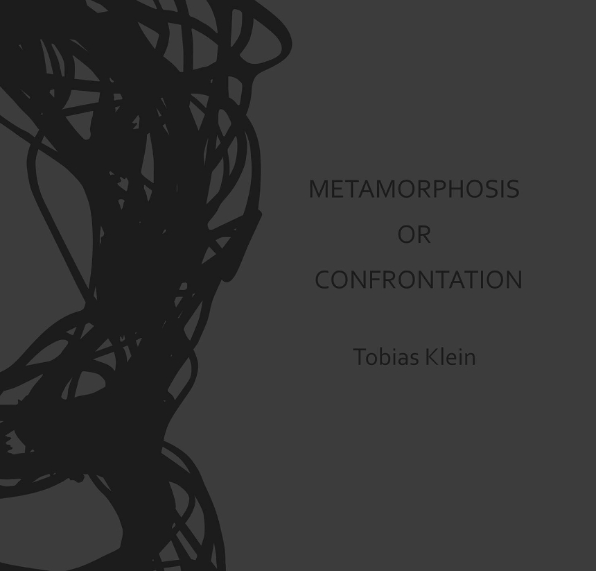 Metamorphosis or Confrontation