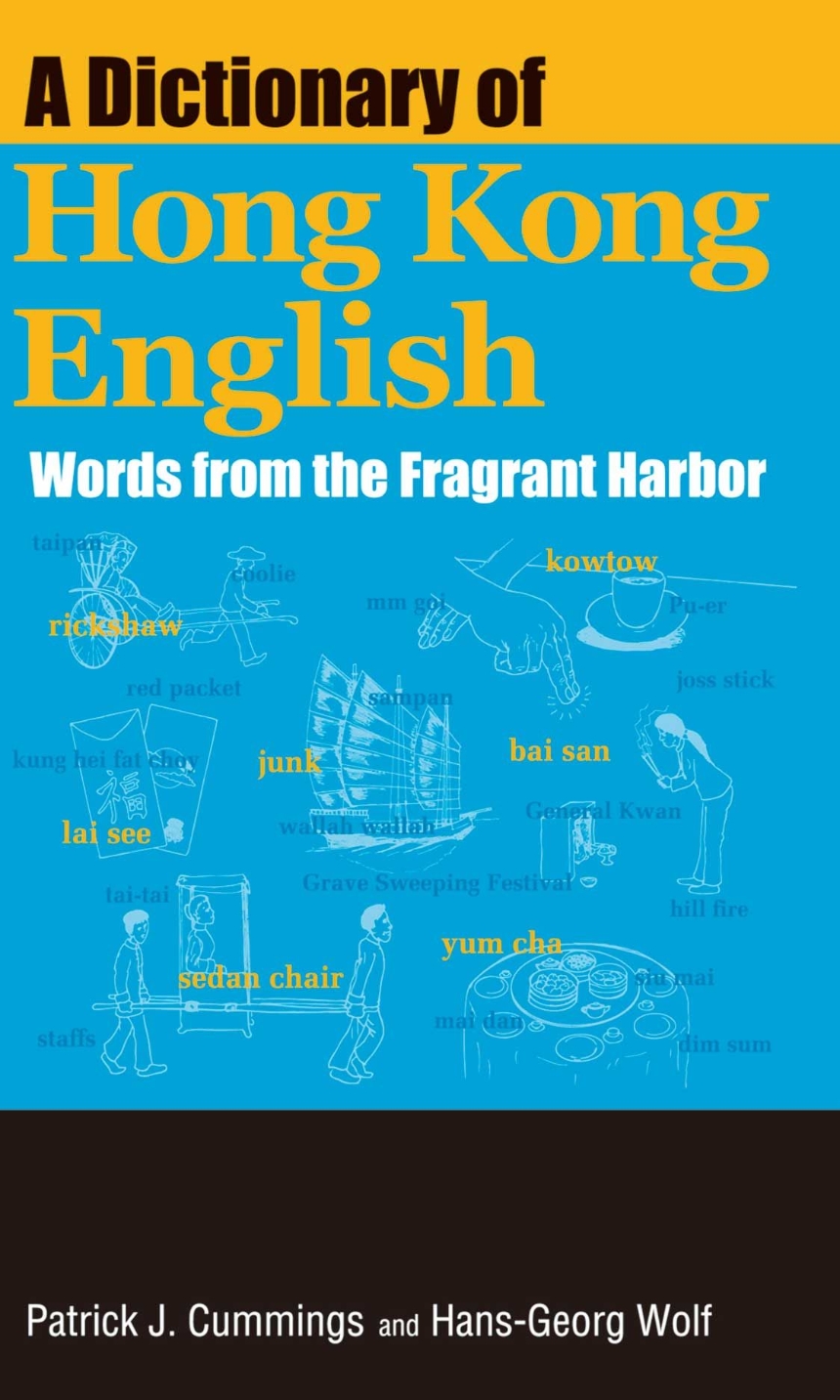 A Dictionary of Hong Kong English