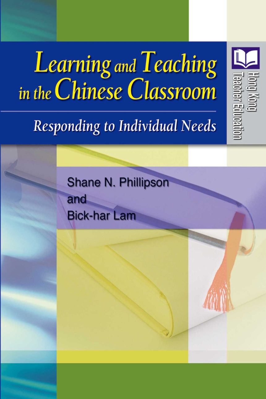 Learning and Teaching in the Chinese Classroom