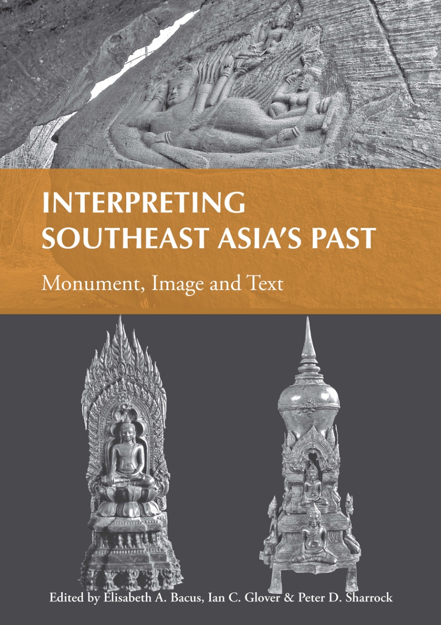 Interpreting Southeast Asia’s Past