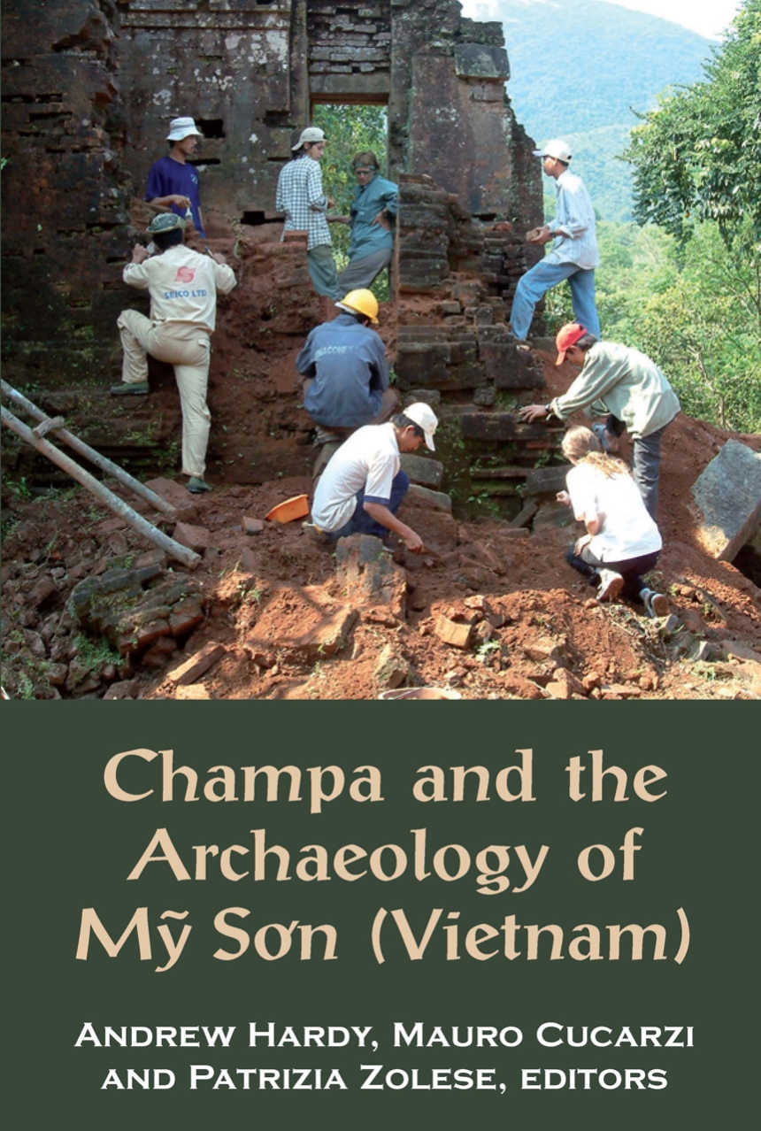 Champa and the Archaeology of M? So’n (Vietnam)