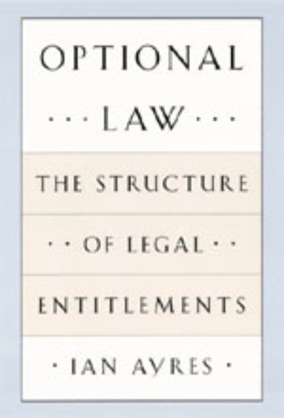 Optional Law: The Structure of Legal Entitlements