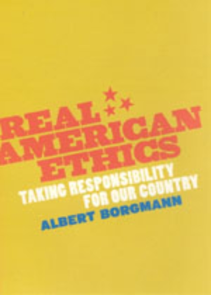 Real American Ethics: Taking Responsibility for Our Country