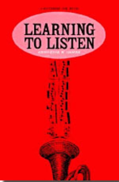 Learning to Listen: A Handbook for Music