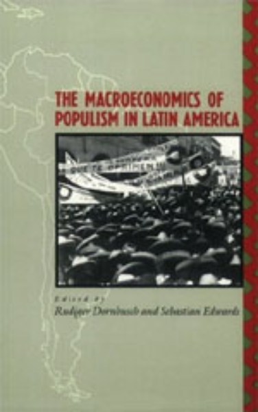 The Macroeconomics of Populism in Latin America