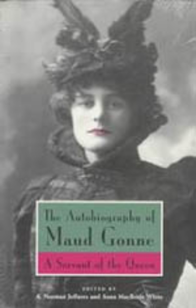 The Autobiography of Maud Gonne: A Servant of the Queen