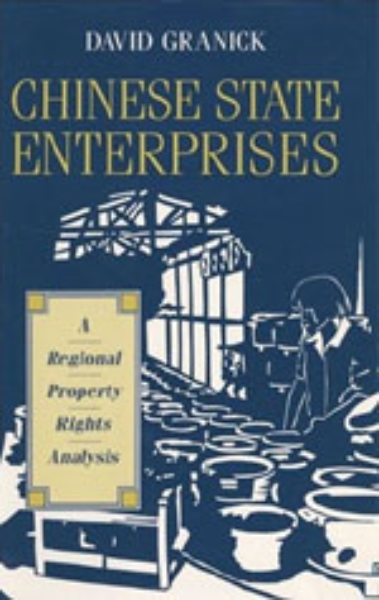 Chinese State Enterprises: A Regional Property Rights Analysis