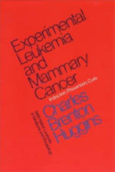 Experimental Leukemia and Mammary Cancer: Induction, Prevention, Cure