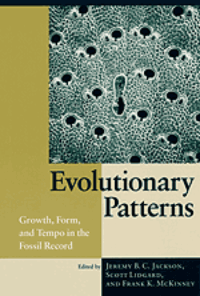 Evolutionary Patterns: Growth, Form, and Tempo in the Fossil Record