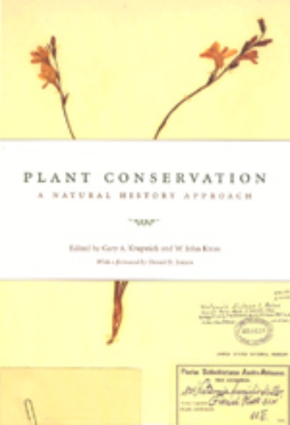Plant Conservation: A Natural History Approach