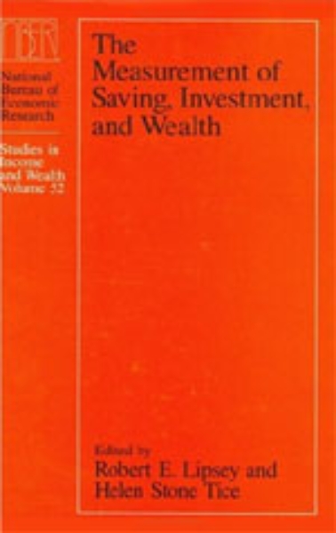 The Measurement of Saving, Investment, and Wealth