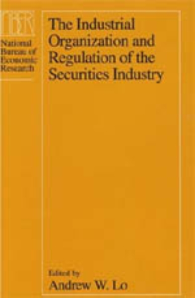 The Industrial Organization and Regulation of the Securities Industry