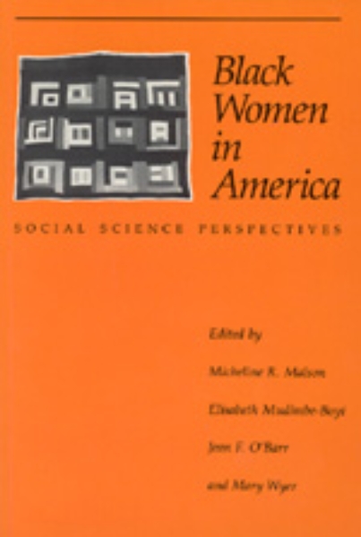 Black Women in America: Social Science Perspectives