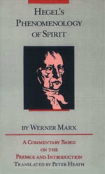 Hegel’s Phenomenology of Spirit: A Commentary Based on the Preface and Introduction