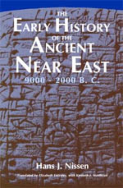 The Early History of the Ancient Near East, 9000-2000 B.C.