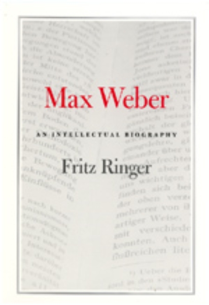 Max Weber: An Intellectual Biography