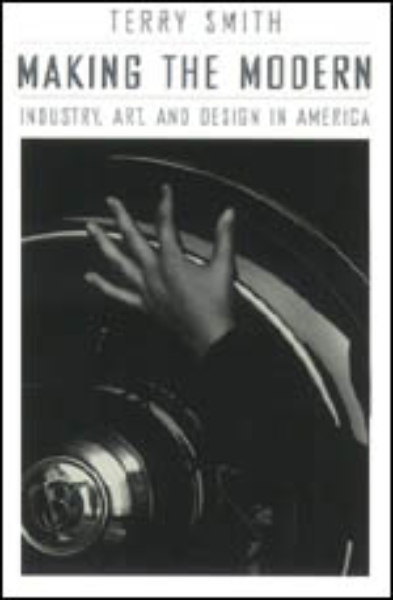 Making the Modern: Industry, Art, and Design in America