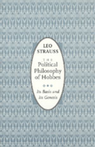 The Political Philosophy of Hobbes: Its Basis and Its Genesis