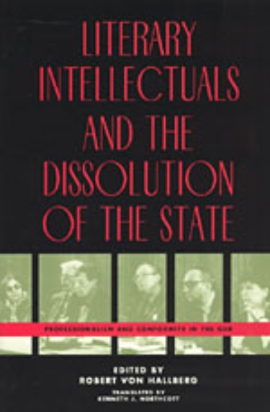 Literary Intellectuals and the Dissolution of the State: Professionalism and Conformity in the GDR
