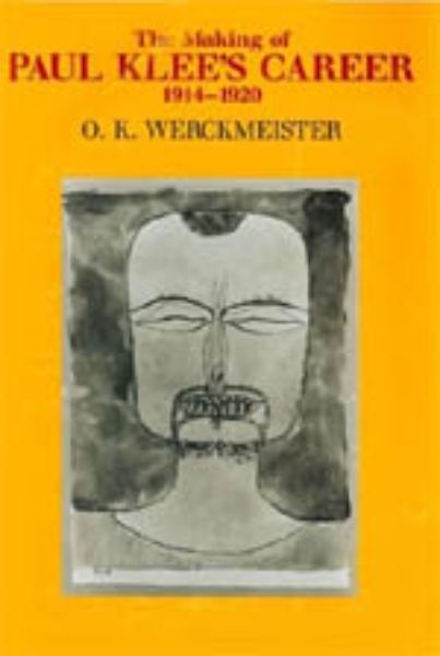 The Making of Paul Klee’s Career, 1914-1920