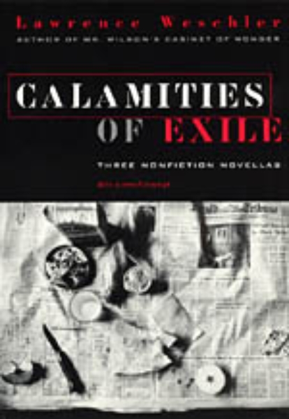 Calamities of Exile: Three Nonfiction Novellas