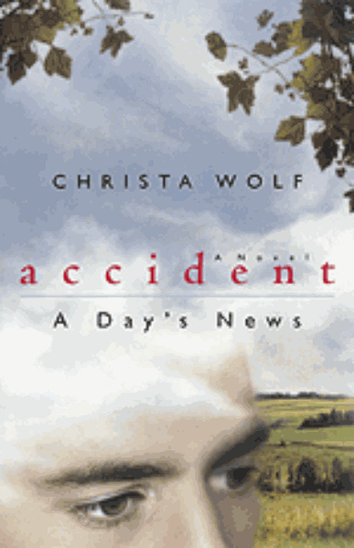 Accident: A Day’s News: A Novel