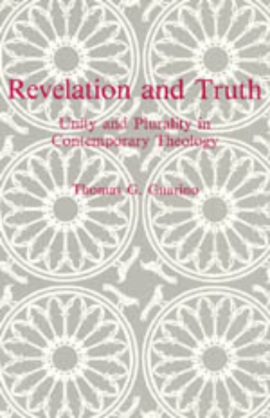 Revelation and Truth: Unity and Plurality in Contemporary Theology
