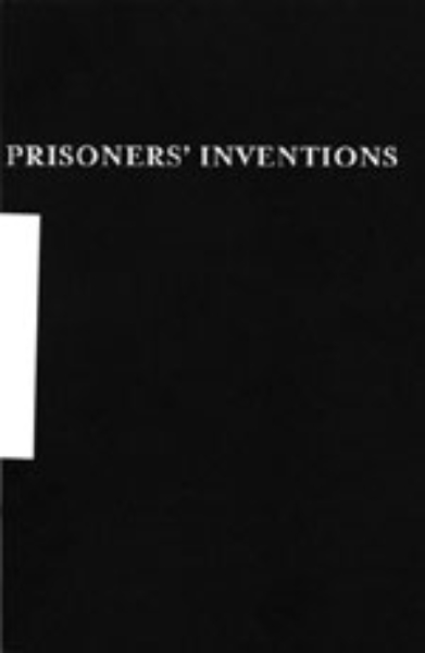 Prisoners’ Inventions
