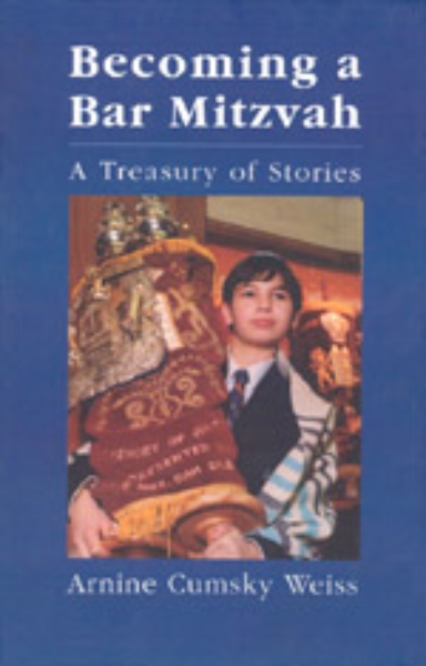 Becoming a Bar Mitzvah: A Treasury of Stories