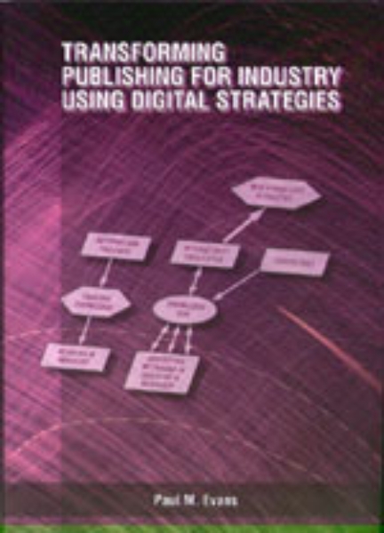 Transforming Publishing for Industry Using Digital Strategies